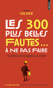 Les 300 plus belles fautes à ne pas faire