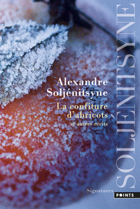 LA CONFITURE D'ABRICOTS - ET AUTRES RECITS