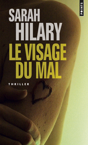 LE VISAGE DU MAL