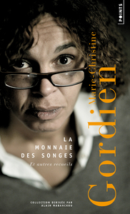 LA MONNAIE DES SONGES - ET AUTRES RECUEILS
