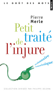 Petit Traité de l'injure