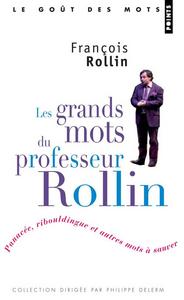 Les Grands Mots du professeur Rollin