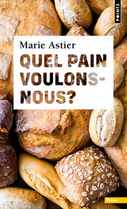 Quel pain voulons-nous ?