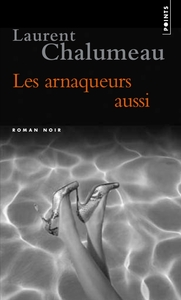 Les Arnaqueurs aussi