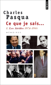 CE QUE JE SAIS - LES ATRIDES 1974-1988