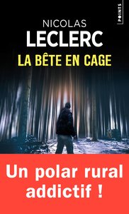 LA BETE EN CAGE