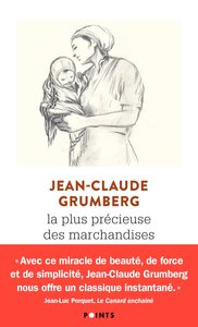 LA PLUS PRECIEUSE DES MARCHANDISES. UN CONTE