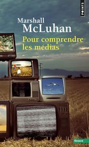 POUR COMPRENDRE LES MEDIAS