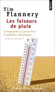 LES FAISEURS DE PLUIE - COMPRENDRE ET PRESERVER L'EQUILIBRE CLIMATIQUE