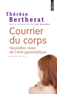 COURRIER DU CORPS - NOUVELLES VOIES DE L'ANTI-GYMNASTIQUE