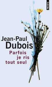 Parfois je ris tout seul