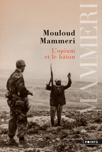 L'OPIUM ET LE BATON