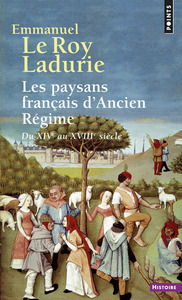 LES PAYSANS FRANCAIS D'ANCIEN REGIME - DU XIVE AU XVIIIE SIECLE