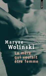 LA MERE QUI VOULAIT ETRE FEMME