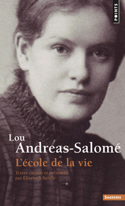 LOU ANDREAS-SALOME - L'ECOLE DE LA VIE