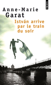 Istvan arrive par le train du soir