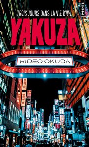 TROIS JOURS DANS LA VIE D'UN YAKUZA