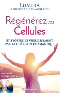 Régénérez vos cellules