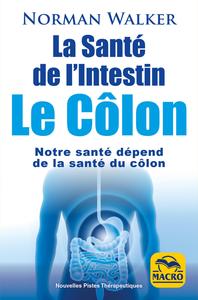 LA SANTE DE L INTESTIN   LE COLON