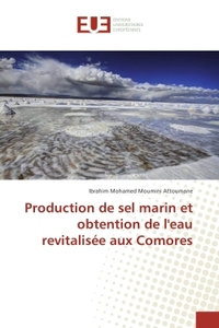 Production de sel marin et obtention de l'eau revitalisee aux Comores