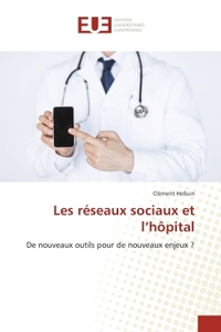 Les réseaux sociaux et l'hôpital