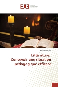 Littérature: Concevoir une situation pédagogique efficace