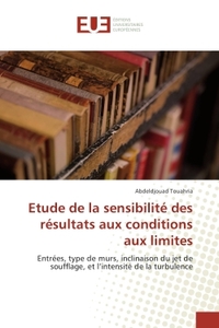 Etude de la sensibilite des resultats aux conditions aux limites