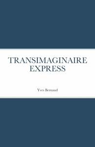 TRANSIMAGINAIRE EXPRESS ILLUSTRE