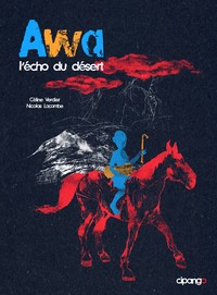 AWA, L'ECHO DU DESERT