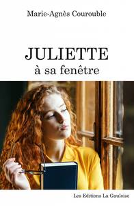 Juliette à sa fenêtre