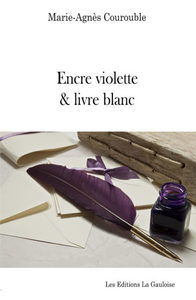 Encre violette & livre blanc