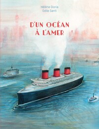 D'UN OCEAN A L'AMER