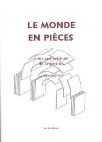 2. Le monde en pièces. Pour une critique de la gestion II. Informatiser