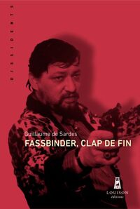 Fassbinder, Clap De Fin