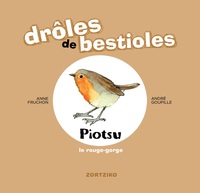 Drôles de bestioles / piotsu le rouge-gorge