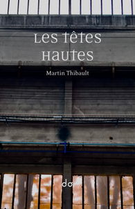 Les Têtes hautes