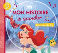 LA PETITE SIRENE - Mon Histoire à Écouter - L'histoire du film - Livre CD - Disney Princesses