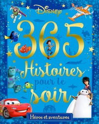 DISNEY - 365 Histoires pour le Soir - Spécial Aventure