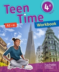 Teen Time 4e, Cahier d'activités