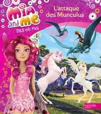 Mia et Moi- L'attaque des Munculus