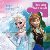 LA REINE DES NEIGES, MON PETIT LIVRE PUZZLE