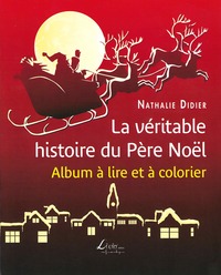 La véritable histoire du Père Noël