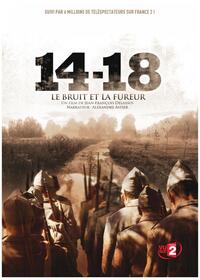 14-18 LE BRUIT ET LA FUREUR - DVD