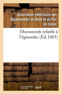 DOCUMENTS RELATIFS A L'EPIZOOTIE