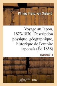 Voyage au Japon, 1823-1830. Livraison 11