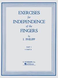 EXERCISES FOR INDEPENDENCE OF FINGERS - BOOK 2