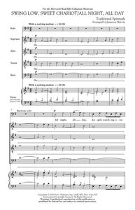 ARR. JAMESON MARVIN: SWING LOW, SWEET CHARIOT/ALL NIGHT, ALL DAY CHANT