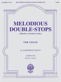 JOSEPHINE TROTT : MELODIOUS DOUBLE-STOPS - BOOK 1 & 2 - COMPLETE - VIOLON