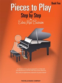 EDNA-MAE BURNAM : PIECES TO PLAY - BOOK 5 - PIANO