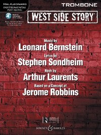 WEST SIDE STORY PLAY-ALONG - SOLO ARRANGEMENTS OF 10 SONGS WITH CD ACCOMPANIMENT. TROMBONE.